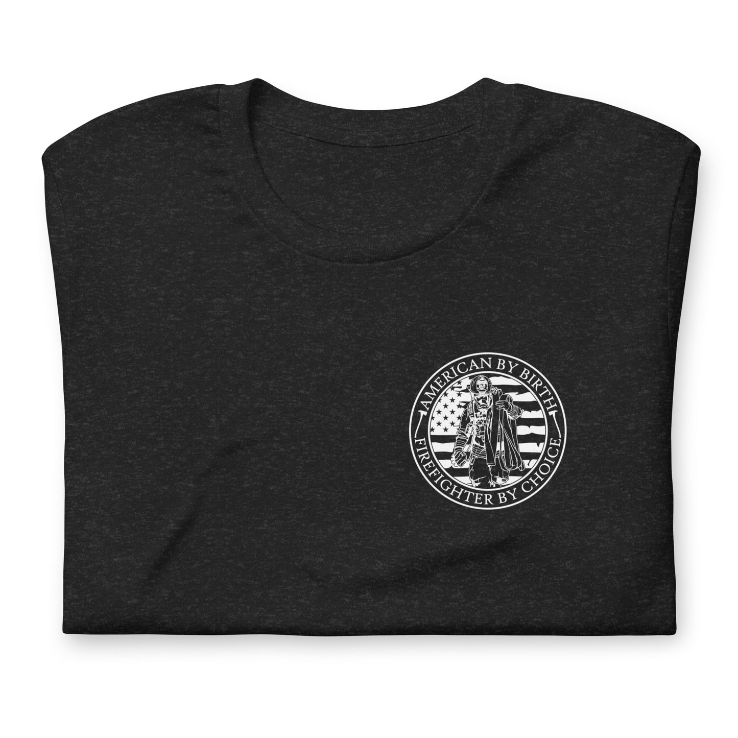 American by Birth, Firefighter by Choice Premium Tee Shirt-911 Duty Gear USA-911 Duty Gear USA